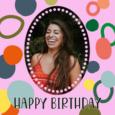 Happy birthday multi-colour abstract circle pink border for her photo upload Sponge Cake Topper